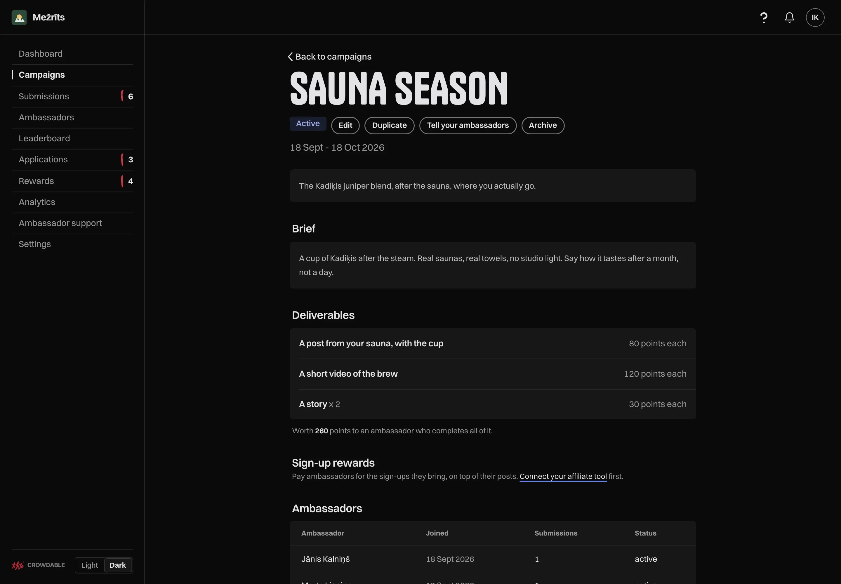The Sauna season campaign's deliverables: a post from your sauna, a short video of the brew and two stories, each with its points, worth 260 points to an ambassador who completes all of it.